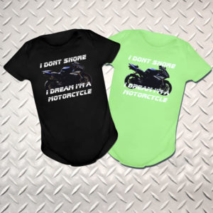 "I Don't Snore, I dream I'm a Motorcycle" Baby Bodysuit